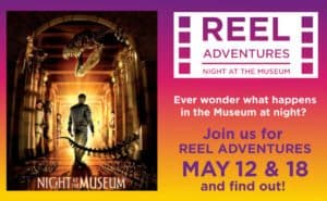 Reel Adventures May 12 & 18