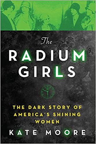 A book cover for The Radium Girls by Kate Moore apart of the virtual book club